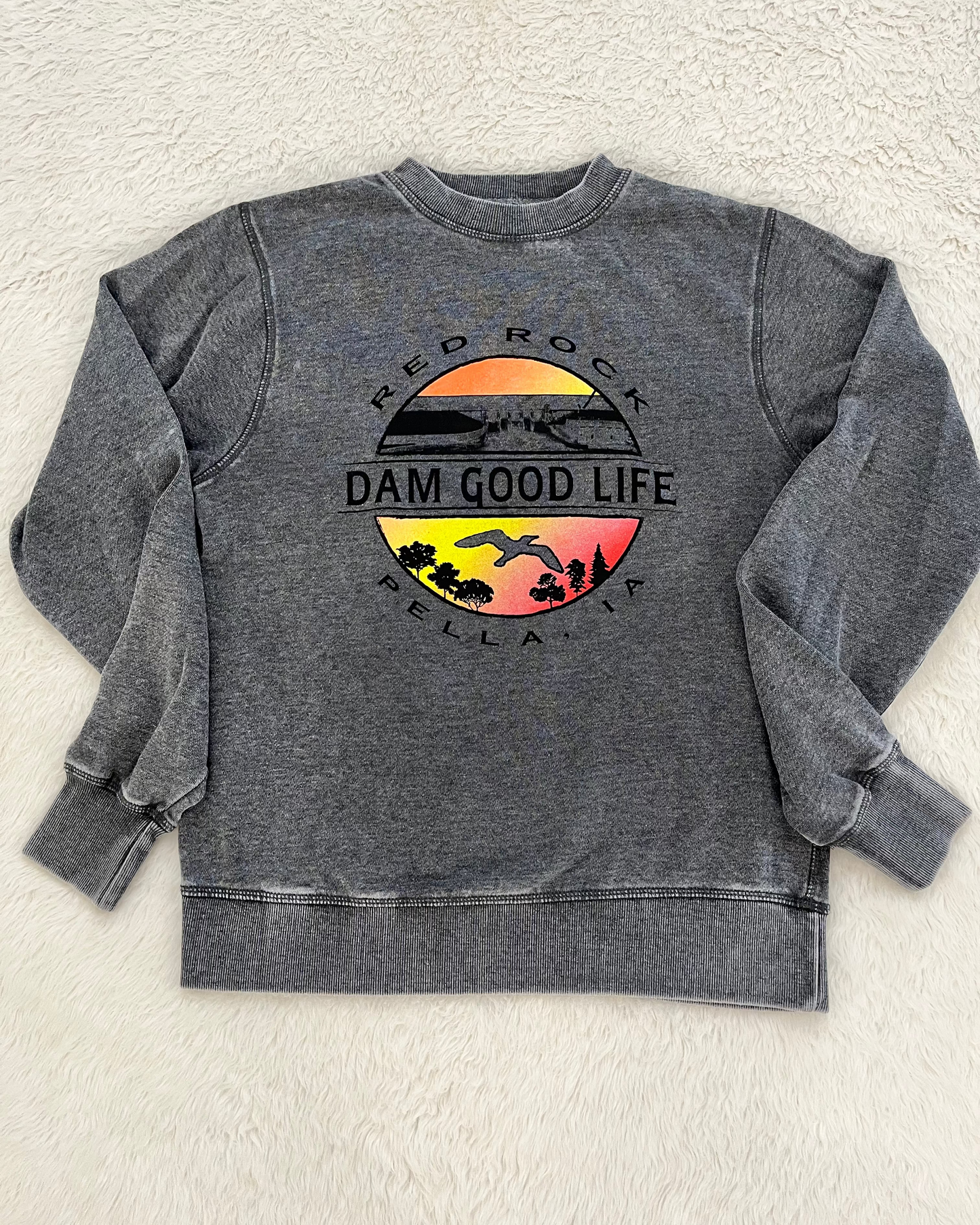 Dam Good Life Crewneck Sweatshirt